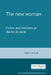 The New Woman by Sally Ledger