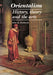 Orientalism: History, Theory and the Arts by John M. MacKenzie