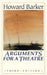 Arguments for a Theatre by Howard Barker