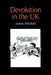 Devolution in the UK by James Mitchell