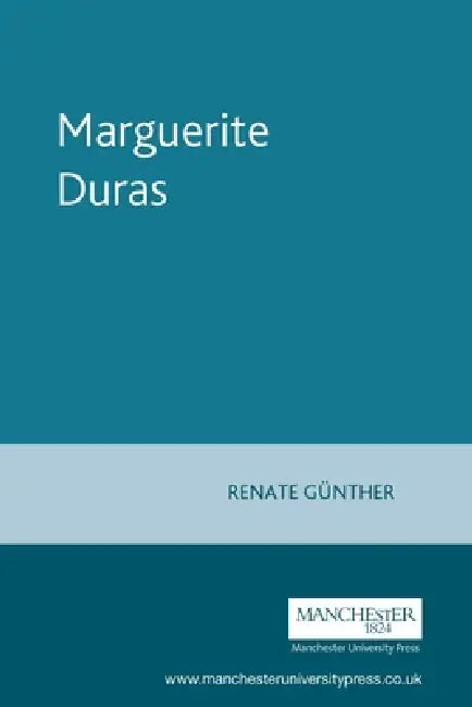 Marguerite Duras by Renate Gunther