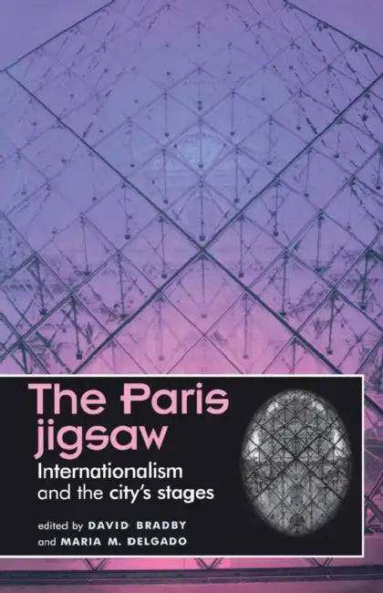 The Paris Jigsaw by David Bradby, Maria M. Delgado