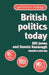 British Politics Today by Bill Jones, Dennis Kavanagh