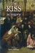 The Kiss in History by Karen Harvey