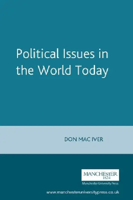 Political Issues in the World Today by Don Maciver