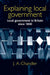 Explaining local government: Local government in Britain since 1800 by J. Chandler