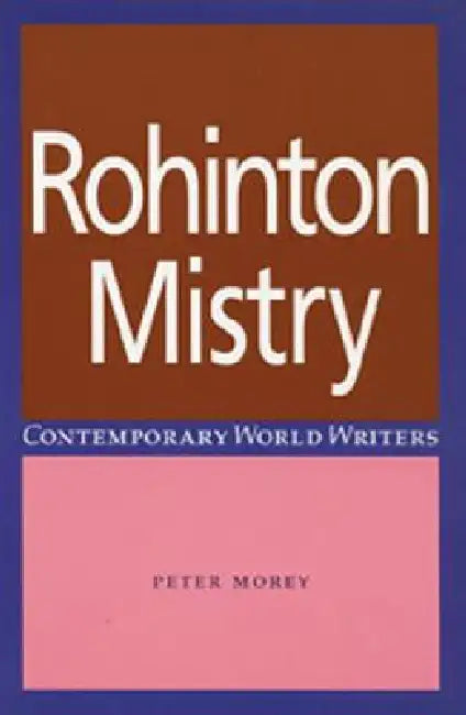 Rohinton Mistry by Peter Morey