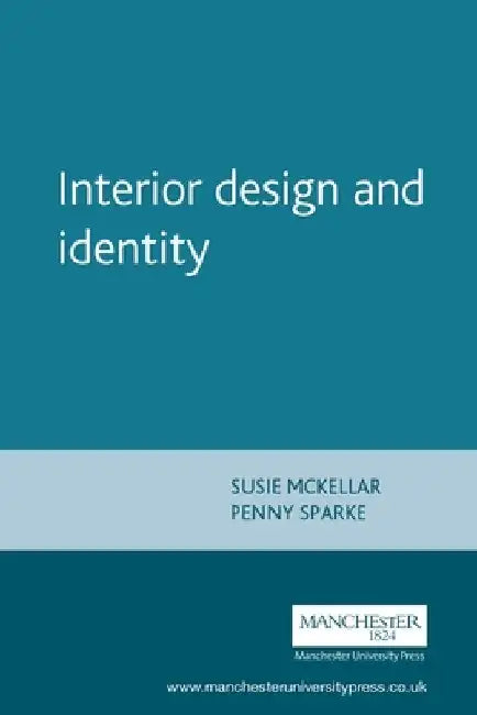 Interior Design and Identity by Susie McKellar