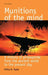 Munitions of the Mind: A History of Propaganda from the Ancient World to the Present Era by Philip M. Taylor