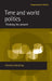 Time and World Politics: Thinking the Present by Kimberly Hutchings