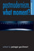 Postmodernism. What Moment? by Pelagia Goulimari