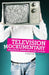 Television mockumentary: Reflexivity, satire and a call to play by Craig Hight