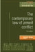 The Contemporary Law of Armed Conflict: Third Edition by Leslie C. Green