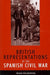 British Representations of the Spanish Civil War by Brian Shelmerdine