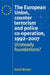 The European Union, Counter Terrorism and Police Co-Operation, 1991-2007: Unsteady Foundations? by David Brown