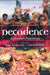 Decadence: An Annotated Anthology by Jane Desmarais