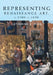 Representing Renaissance Art, C.1500-C.1600 by Catherine King