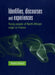 Identities, Discourses and Experiences: Young People of North African Origin in France by Nadia Kiwan