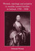 Women, Marriage and Property in Wealthy Landed Families in Ireland, 1750-1850 by Deborah Wilson