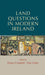 Land Questions in Modern Ireland by Fergus Campbell, Tony Varley