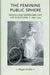 The Feminine Public Sphere: Middle-Class Women and Civic Life in Scotland, c.1870-1914 by Megan Smitley