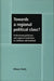 Towards a Regional Political Class?: Professional Politicians and Regional Institutions in Catalonia and Scotland by Klaus Stolz