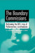 The Boundary Commissions: Redrawing the Uk's Map of Parliamentary Constituencies by David Rossiter, R. J. Johnston, Charles Pattie