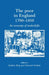 The Poor in England 1700-1850: An Economy of Makeshifts by Alannah Tomkins, Steve King