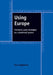 Using Europe: Territorial Party Strategies in a Multi-Level System by Eve Hepburn