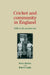 Cricket and Community in England: 1800 to the Present Day by Peter Davies, Robert Light
