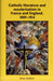 Catholic Literature and Secularisation in France and England, 1880-1914 by Brian Sudlow