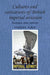Cultures and Caricatures of British Imperial Aviation: Passengers, Pilots, Publicity by Gordon Pirie