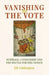 Vanishing for the Vote: Suffrage, Citizenship and the Battle for the Census by Jill Liddington