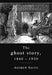 The Ghost Story 1840-1920: A Cultural History by Andrew Smith