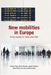 New Mobilities in Europe CB: Polish Migration to Ireland Post-2004 by Krings, Torben