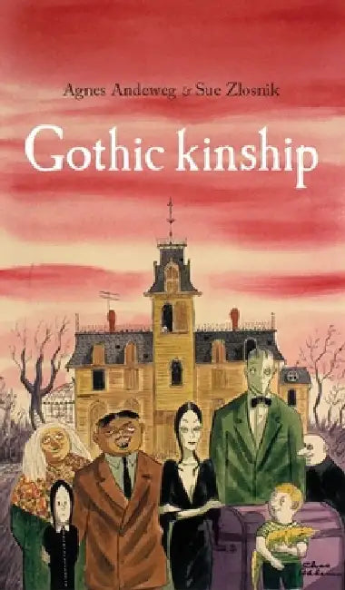 Gothic Kinship by Agnes Andeweg
