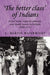 'The Better Class' of Indians: Social Rank, Imperial Identity, and South Asians in Britain 1858-1914 by A. Wainwright