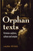 Orphan Texts: Victorians, Orphans, Culture and Empire by Laura Peters