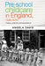 Pre-School Childcare in England, 1939-2010: Theory, Practice and Experience by Angela Davis