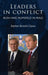 Leaders in conflict: Bush and Rumsfeld in Iraq by Stephen Dyson