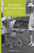 Modern Motherhood: Women and Family in England, 1945-2000 by Angela Davis