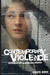 Contemporary Violence: Postmodern War in Kosovo and Chechnya by Cerwyn Moore