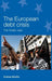 The European Debt Crisis: The Greek Case by Costas Simitis