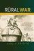 The Rural War: Captain Swing and the Politics of Protest by Carl J. Griffin