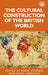 The Cultural Construction of the British World by Barry Crosbie, Mark Hampton