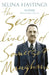 The Secret Lives of Somerset Maugham by Selina Hastings