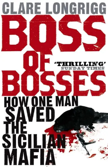 Boss of Bosses by Clare Longrigg