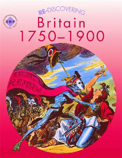 Re-discovering Britain 1750-1900 by Colin Shephard