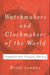 Watchmakers and Clockmakers of the World by Brian Loomes