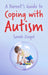 A Parent's Guide to Coping with Autism by Sarah Ziegel